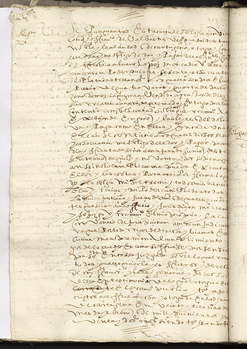 Obligación de Francisco de Valbastre, vecino de Cartagena, a favor de Álvaro López, mercader, vecino de Cartagena.